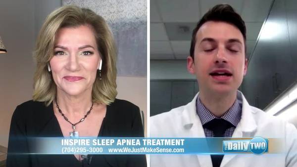 Daily Two: CEENTA explains sleep apnea treatment